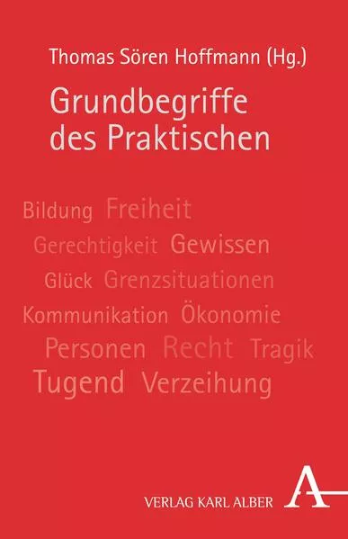 Grundbegriffe des Praktischen