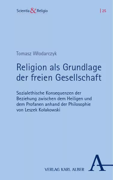 Religion als Grundlage der freien Gesellschaft