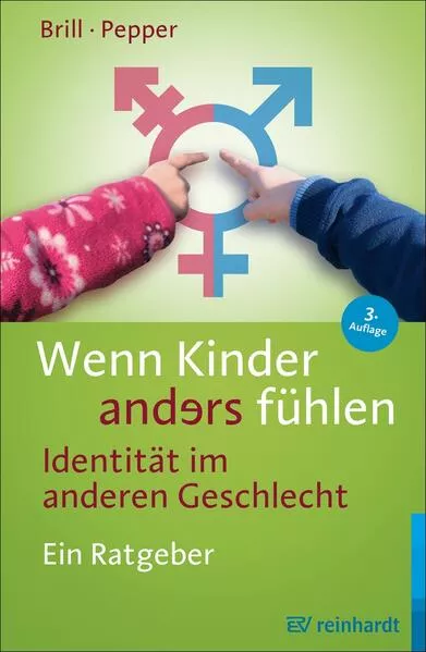 Cover: Wenn Kinder anders fühlen - Identität im anderen Geschlecht