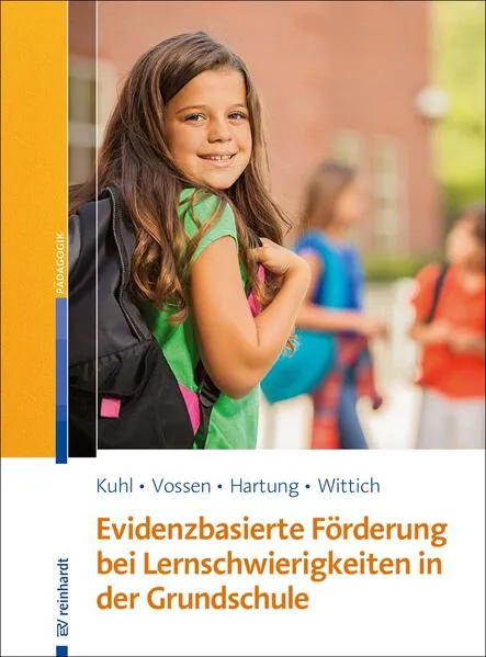 Cover: Evidenzbasierte Förderung bei Lernschwierigkeiten in der Grundschule