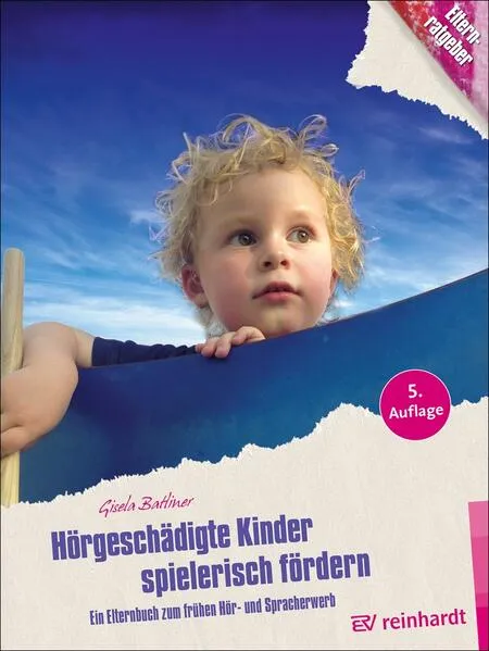 Cover: Hörgeschädigte Kinder spielerisch fördern