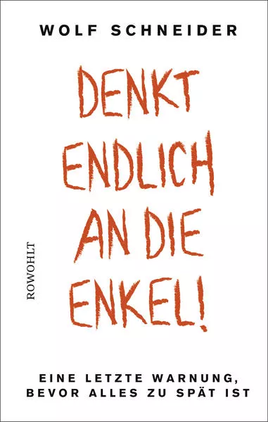 Cover: Denkt endlich an die Enkel!