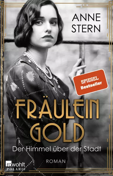 Cover: Fräulein Gold: Der Himmel über der Stadt