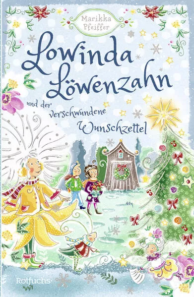 Cover: Lowinda Löwenzahn und der verschwundene Wunschzettel