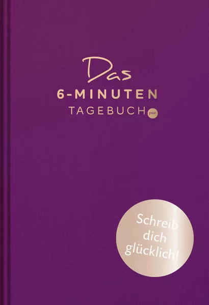 Cover: Das 6-Minuten-Tagebuch pur (madeira)