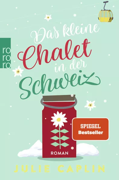Cover: Das kleine Chalet in der Schweiz