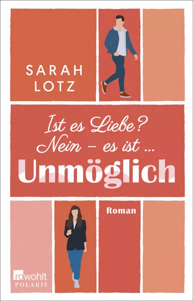 Cover: Ist es Liebe? Nein – es ist … Unmöglich