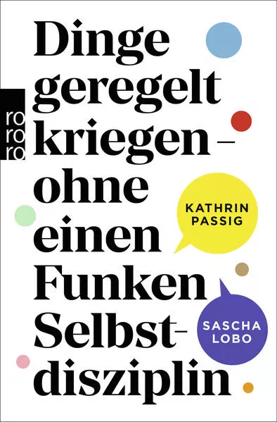 Cover: Dinge geregelt kriegen – ohne einen Funken Selbstdisziplin