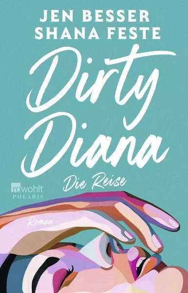 Cover: Dirty Diana: Die Reise
