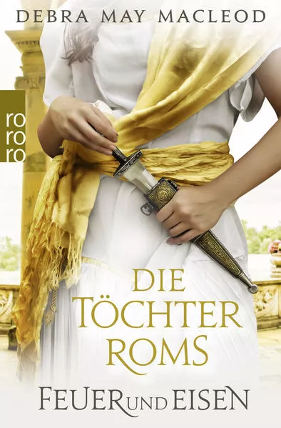 Cover: Die Töchter Roms: Feuer und Eisen