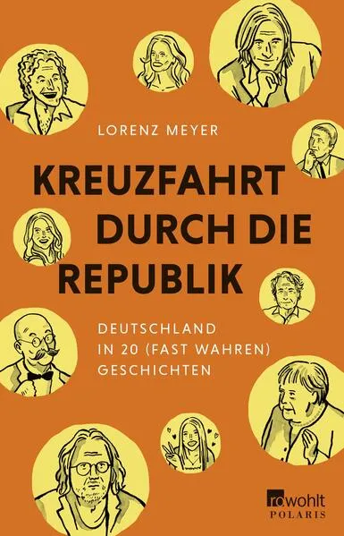 Cover: Kreuzfahrt durch die Republik