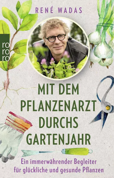 Cover: Mit dem Pflanzenarzt durchs Gartenjahr