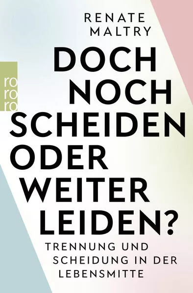 Cover: Doch noch scheiden oder weiter leiden?