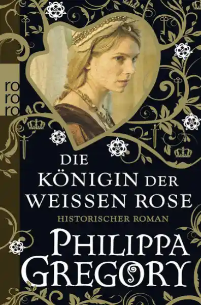 Cover: Die Königin der Weißen Rose