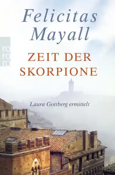 Cover: Zeit der Skorpione: Laura Gottbergs achter Fall