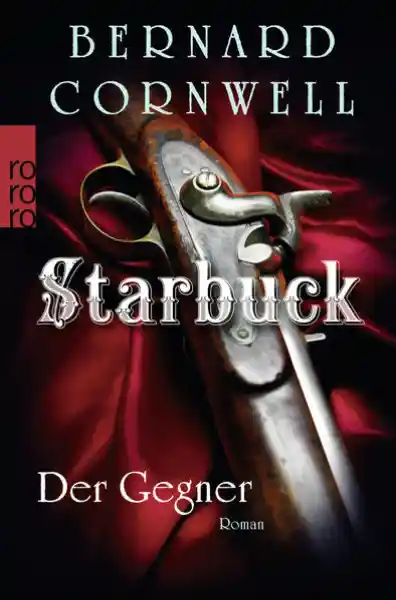 Cover: Starbuck: Der Gegner