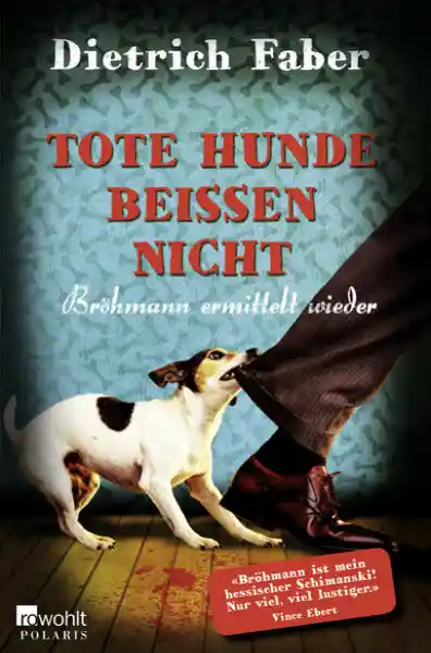 Tote Hunde beißen nicht</a>