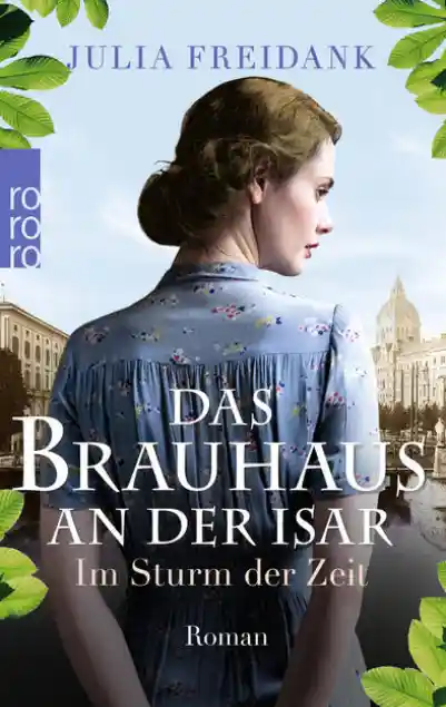 Cover: Das Brauhaus an der Isar: Im Sturm der Zeit