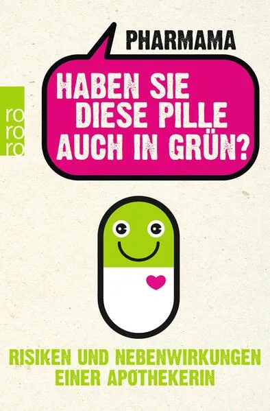 Cover: Haben Sie diese Pille auch in Grün?