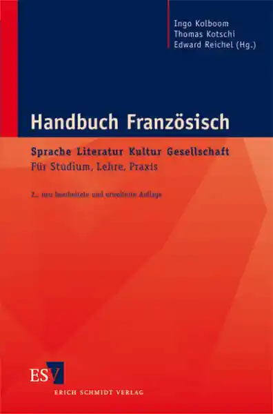 Handbuch Französisch: Sprache – Literatur – Kultur – Gesellschaft