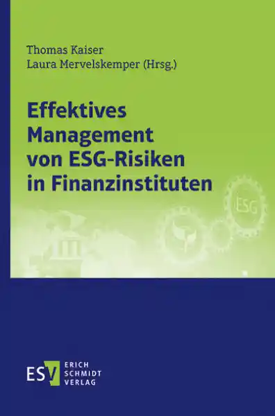 Effektives Management von ESG-Risiken in Finanzinstituten</a>