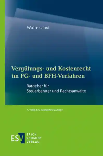 Cover: Vergütungs- und Kostenrecht im FG- und BFH-Verfahren
