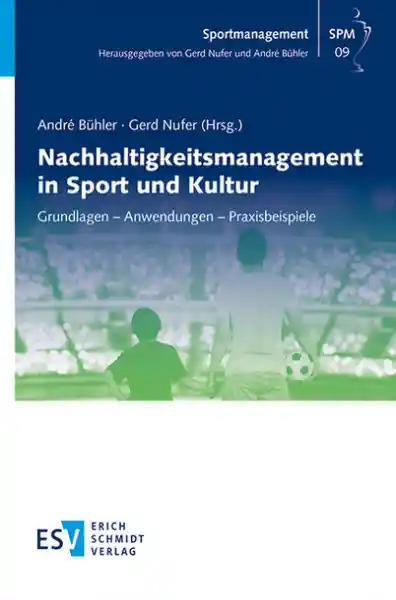 Nachhaltigkeitsmanagement in Sport und Kultur