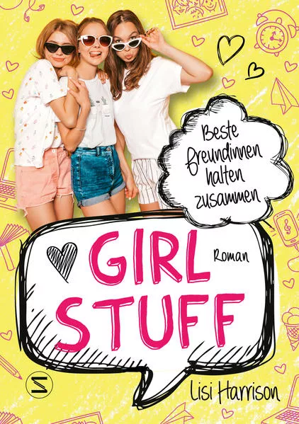 Girl Stuff - Beste Freundinnen halten zusammen</a>