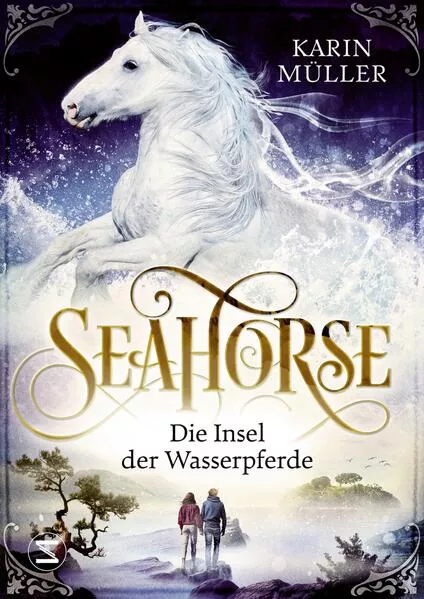 Cover: Seahorse - Die Insel der Wasserpferde