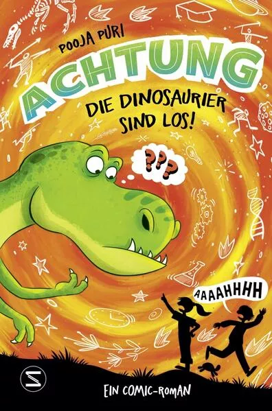 Cover: Achtung, die Dinosaurier sind los!
