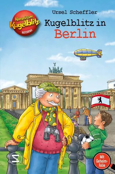 Cover: Kommissar Kugelblitz - Kugelblitz in Berlin