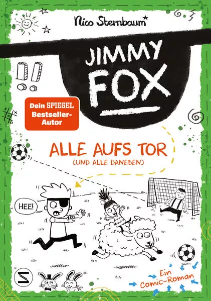 Cover: Jimmy Fox. Alle aufs Tor (und alle daneben)
