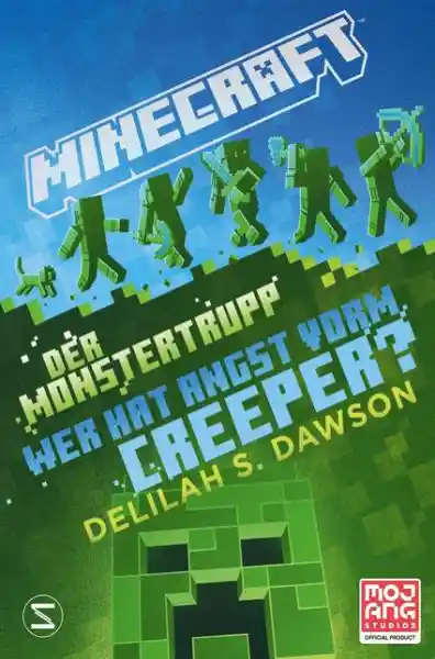 Cover: Minecraft - Der Monstertrupp: Wer hat Angst vorm Creeper?