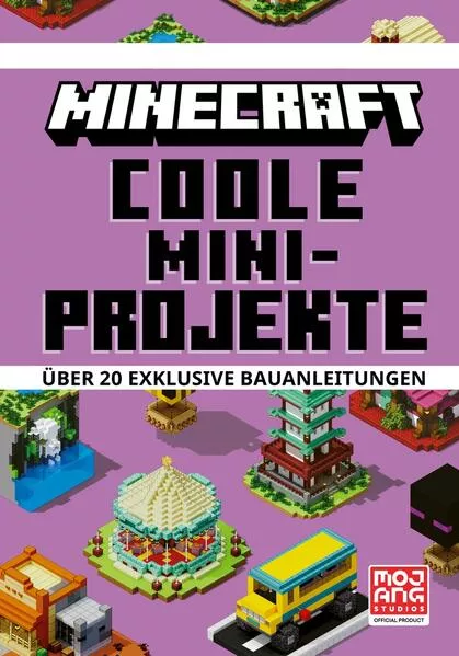 Cover: Minecraft Coole Mini-Projekte. Über 20 exklusive Bauanleitungen