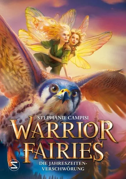 Warrior Fairies. Die Jahreszeiten-Verschwörung</a>