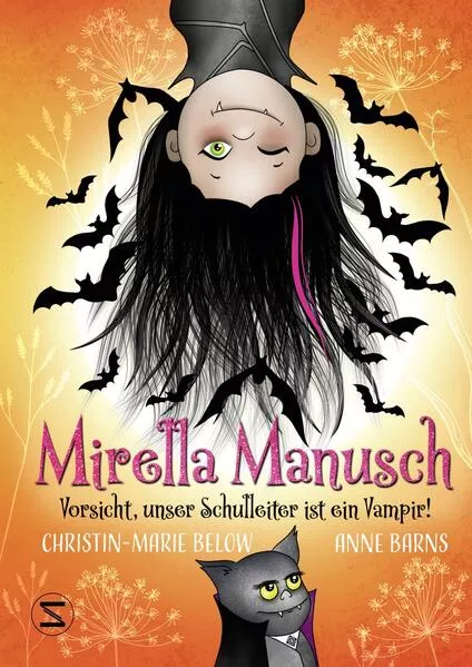 Cover: Mirella Manusch − Vorsicht, unser Schulleiter ist ein Vampir!