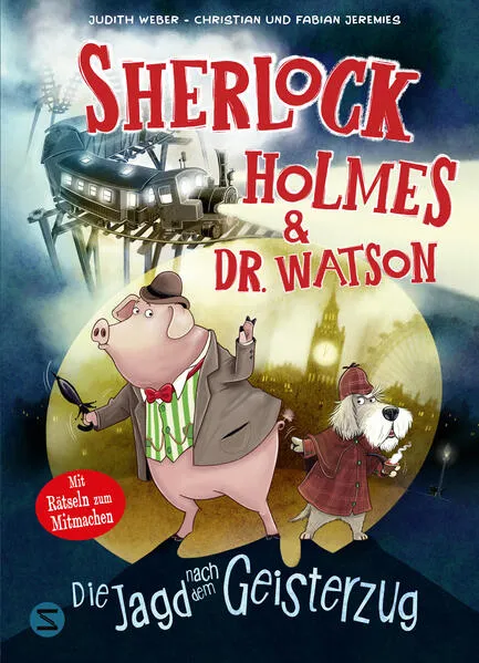 Sherlock Holmes & Dr. Watson. Die Jagd nach dem Geisterzug (Band 1)