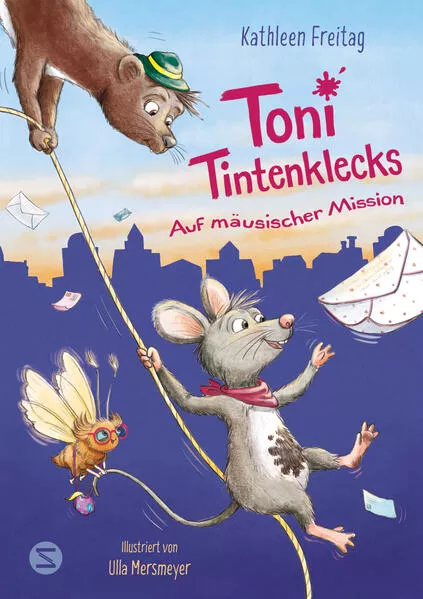 Cover: Toni Tintenklecks auf mäusischer Mission