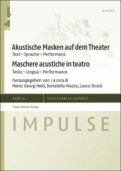 Akustische Masken auf dem Theater / Maschere acustiche in teatro