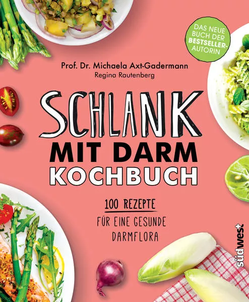 Cover: Schlank mit Darm Kochbuch