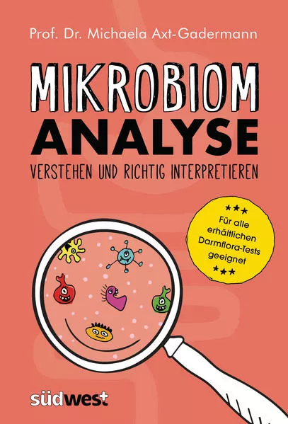 Cover: Mikrobiomanalyse verstehen und richtig interpretieren - Für alle erhältlichen Darmflora-Tests geeignet