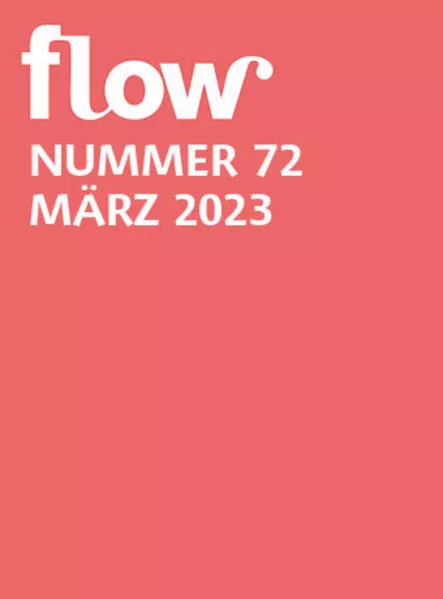 Cover: Flow Nummer 72 (2/2023)
