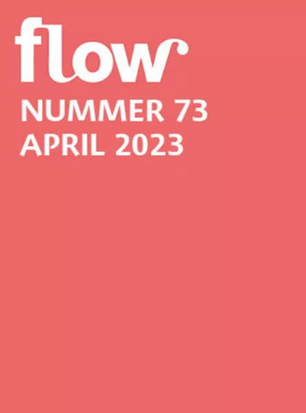 Cover: Flow Nummer 73 (3/2023)