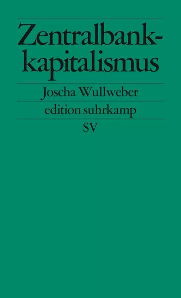 Cover: Zentralbankkapitalismus