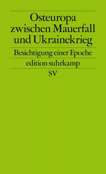 Cover: Osteuropa zwischen Mauerfall und Ukrainekrieg