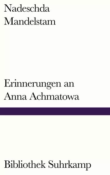 Cover: Erinnerungen an Anna Achmatowa