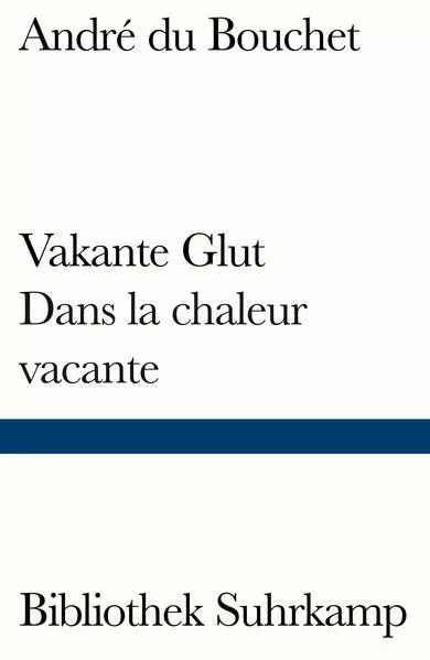 Cover: Vakante Glut/Dans la chaleur vacante