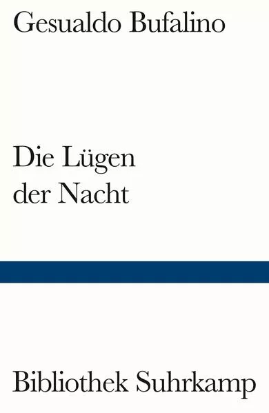 Cover: Die Lügen der Nacht