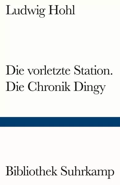 Die vorletzte Station / Die Chronik Dingy</a>
