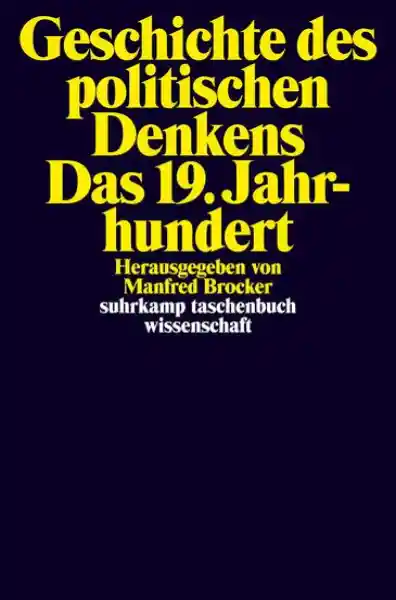 Cover: Geschichte des politischen Denkens. Das 19. Jahrhundert